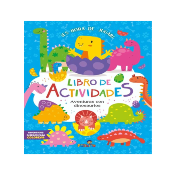 LIBRO ACTIVIDADES AVENTURAS CON DINOSAURIOS X UNIDAD
